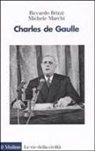 Riccardo Brizzi, Michele Marchi - Charles de Gaulle