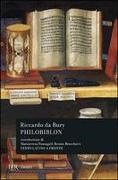 Riccardo De Bury - Philobiblon. Testo latino a fronte