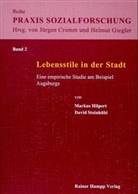 Markus Hilpert, David Steinhübl - Lebensstile in der Stadt