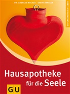 Andreas Wacker, Sabine Wacker - Hausapotheke für die Seele