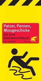 Ulf Heuner - Patzer, Pannen, Missgeschicke