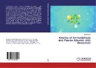 Joseph Ugye - Kinetics of Formaldehyde and Plasma Albumin with Hemicetals