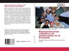 Gloria Patrici Ledesma Ríos, Gloria Patricia Ledesma Ríos, Elsa Velasco - Representaciones simbólicas de adolescentes en el Facebook