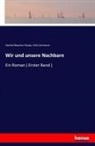 Harriet Beecher-Stowe, Emil Lehmann, Harriet Beeche Stowe, Harriet Beecher Stowe - Wir und unsere Nachbarn