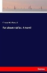 George Macdonald - Far above rubies. A novel