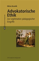 Micha Brumlik - Advokatorische Ethik