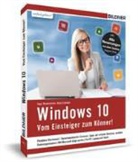 Ing Baumeister, Inge Baumeister, Anj Schmid, Anja Schmid, Andreas Zintzsch - Windows 10 - Vom Einsteiger zum Könner!