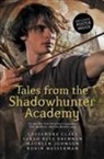 Sarah Rees Brennan, Cassandra Clare, Cassandra Brennan Clare, Maureen Johnson, Robin Wasserman - Tales From the Shadowhunter Academy