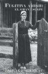 Emma Gingerich - Fugitiva amish