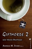 Martina Arnold, Traude Engelmann, Jan Flieger, David Gray, Mandy Kämpf, Frank Kreisler... - Giftmorde. Bd.2