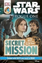DK, Jason Fry - Star Wars: Rogue One Secret Mission