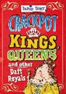 Kay Barnham, Barnham Kay - Barmy Biogs: Crackpot Kings, Queens & other Daft Royals