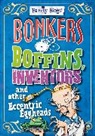 Paul Mason - Barmy Biogs: Bonkers Boffins, Inventors & other Eccentric Eggheads