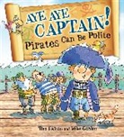 Tom Easton, Mike Gordon, Mike Gordon - Pirates to the Rescue: Aye-Aye Captain! Pirates Can Be Polite