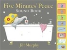 Jill Murphy, Jill Murphy - Five Minutes'' Peace