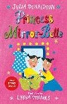 Julia Donaldson, Lydia Monks - Princess Mirror-Belle