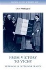 Chris Millington, Christopher Millington - From Victory to Vichy