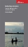 Rebecca Walker, Rebecca S. Walker - Enduring Violence