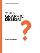 Quentin Newark - What Is Graphic Design?