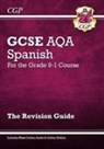 CGP Books, CGP Books - GCSE Spanish AQA Revision Guide (with Free Online Edition & Audio)