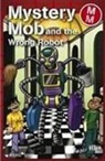 Roger Hurn - Mystery Mob and the Wrong Robot
