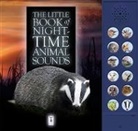 Caz Buckingham, Caz Pinnington Buckingham, Andrea Pinnington - Little Book of Night-Time Animal Sounds