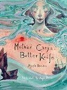 Nicola Davies, Nicola Davies, Anja Uhren - Shadows and Light: Mother Cary's Butter Knife