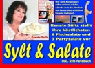 Renate Sültz - Sylt & Salate - Renate Sültz stellt ihre köstlichsten Fisch- und Partysalate vor - inkl. Sylt-Bildband