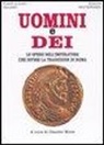 Giuliano L'Apostata, C. Mutti - Uomini e dei. Le opere dell'imperatore che difese la tradizione di Roma