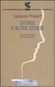 Jacques Prévert, I. Margoni, Ivos Margoni - Storie e altre storie. Testo francese a fronte