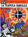 Edgar P. Jacobs - La trappola diabolica