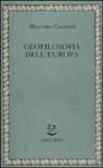 Massimo Cacciari - Geofilosofia dell'Europa