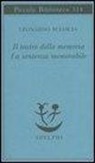 Leonardo Sciascia - Il teatro della memoria-La sentenza memorabile