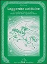 Ella Young - Leggende celtiche. Il cavallo del manto arruffato ed altri episodi della leggenda di Fionn