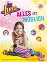 Walt Disney - Soy Luna - Alles ist möglich