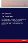 James L. Meagher, James Luke Meagher - The Festal Year