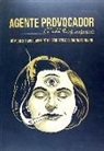 Agente provocador -a wild thing magazine- 3 : los documentos secretos del gabinete negro