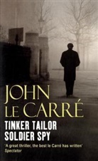 John Le CarrÉ - Tinker Tailor Soldier Spy