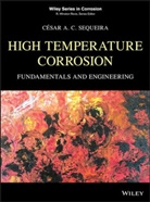 Cesar A Correia de Sequeira, Cesar A. Correia de Sequeira, César A. Correia de Sequeira, Correia De Sequeira, Sequeira, Ca Sequeira... - High Temperature Corrosion