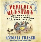 Antonia Fraser, Sean Barrett - Perilous Question (Audio book)