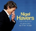 Nigel Havers - Playing With Fire (Audio book)