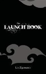 Les Zigomanis - The Launch Book