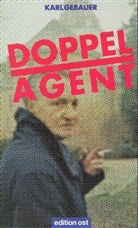 Karl Gebauer - Doppelagent
