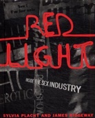 Sylvia Plachy, James Ridgeway - Red Light
