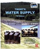 Malcolm J Brandt, Malcolm J. Brandt, Malcolm J. (Consulting Engineer Brandt, Brandt Malcolm J., Andrew J Elphinston, Andrew J. Elphinston... - Twort''s Water Supply