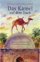 Burhanuddin Herrmann - Das Kamel auf dem Dach