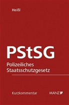 Gregor Heissl - Polizeiliches Staatsschutzgesetz PStSG