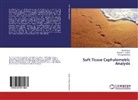 Ambuj Chandna, Shrut Goel, Shruti Goel, Reena Kumar, Reena R Kumar, Reena R. Kumar - Soft Tissue Cephalometric Analysis