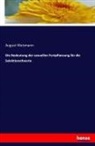August Weismann - Die Bedeutung der sexuellen Fortpflanzung für die Selektionstheorie