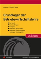 Parissa Haghirian, Andreas Prenner, Christian Kreidl, Stephanie Messner, Thomas Wala - Grundlagen der Betriebswirtschaftslehre (f. Österreich)